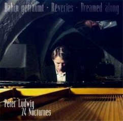 Dahin Geträumt-24 Nocturnes - Ludwig,Peter