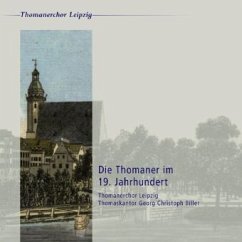 Die Thomaner Im 19. Jahrhundert - Thomanerchor Leipzig/Biller