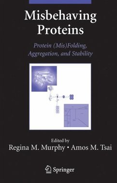 Misbehaving Proteins - Murphy, Regina / Tsai, Amos (eds.)