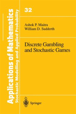 Discrete Gambling and Stochastic Games - Maitra, Ashok P.;Sudderth, William D.