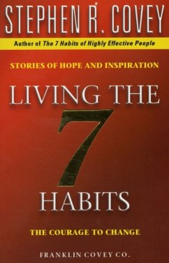Living The 7 Habits - Covey, Stephen R.