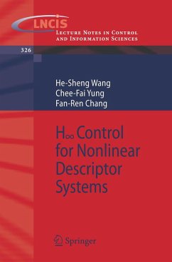 H-Infinity Control for Nonlinear Descriptor Systems - Wang, He-Sheng; Yung, Chee-Fai; Chang, Fan-Ren