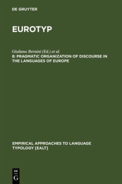Pragmatic Organization of Discourse in the Languages of Europe - Bernini, Giuliano / Schwartz, Marcia L. (eds.)