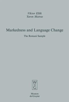 Markedness and Language Change - Elsik, Viktor;Matras, Yaron