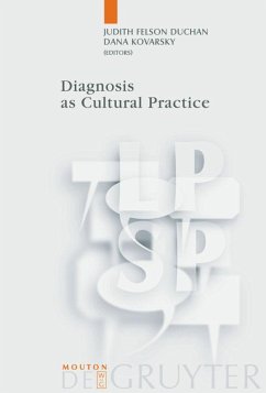 Diagnosis as Cultural Practice - Felson Duchan, Judith / Kovarsky, Dana (eds.)