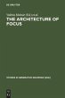 The Architecture of Focus - Bild 1