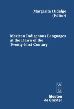 Mexican Indigenous Languages at the Dawn of the Twenty-First Century - Hidalgo, Margarita (ed.)