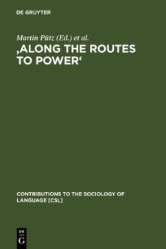 'Along the Routes to Power' - Pütz, Martin / Fishman, Joshua A. / Neff-van Aertselaer, JoAnne (eds.)