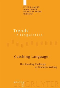 Catching Language - Ameka, Felix K. / Dench, Alan / Evans, Nicholas (eds.)