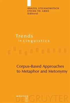 Corpus-Based Approaches to Metaphor and Metonymy - Stefanowitsch, Anatol / Gries, Stefan Th. (eds.)