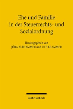 Ehe und Familie in der Steuerrechts- und Sozialordnung - Althammer, Jörg / Klammer, Ute (Hgg.)