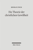 Die Theorie der christlichen Gewissheit