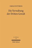 Die Verwaltung der Dritten Gewalt