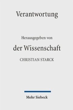 Verantwortung der Wissenschaft - Starck, Christian (Hrsg.)