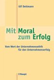 Mit Moral zum Erfolg