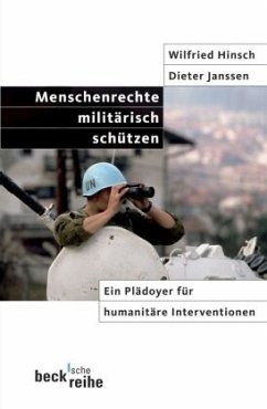 Menschenrechte militärisch schützen - Hinsch, Wilfried;Janssen, Dieter