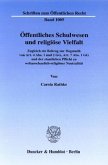 Öffentliches Schulwesen und religiöse Vielfalt.