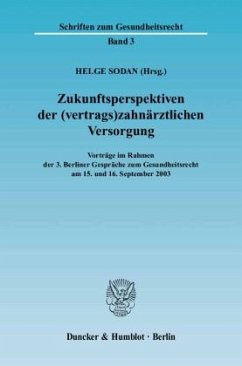 Cover Zukunftsperspektiven der (vertrags)zahnärztlichen Versorgung.