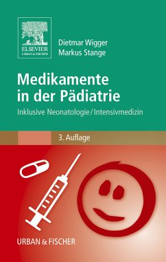 Medikamente in der Pädiatrie - Wigger, Dietmar / Stange, Markus (Hgg.)