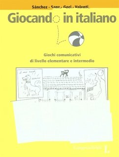 Giocando in italiano - Gori, Giuliana / Valenti, Giuseppina