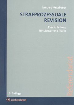 Strafprozessuale Revision - Mutzbauer, Norbert