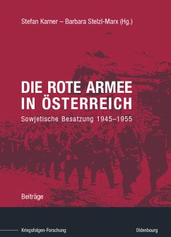 Die Rote Armee in Österreich - Karner, Stefan / Stelzl-Marx, Barbara (Hgg.)