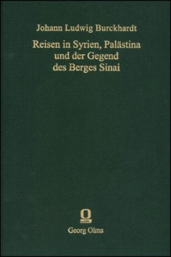 Reise in Syrien, Palästina und der Gegend des Berges Sinai, 2 Bde. - Burckhardt, Johann L.