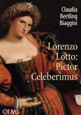 Lorenzo Lotto: Pictor Celeberimus