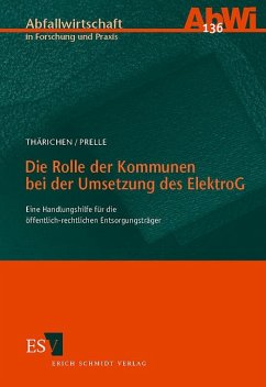 Die Rolle der Kommunen bei der Umsetzung des ElektroG - Thärichen, Holger; Prelle, Rebecca