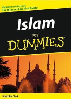 Islam für Dummies - Clark, Malcolm