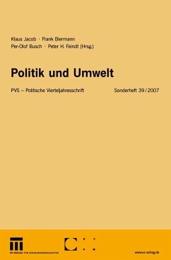 Politik und Umwelt - Biermann, Frank / Busch, Per-Olof / Feindt, Peter Henning / Jacob, Klaus (Hgg.)