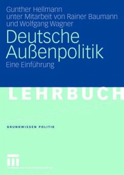 Deutsche Außenpolitik - Hellmann, Gunther