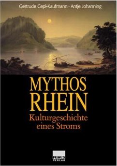 Mythos Rhein - Cepl-Kaufmann, Gertrude;Johanning, Antje