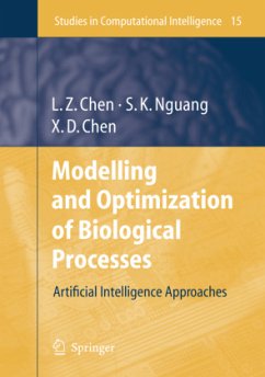 Modelling and Optimization of Biotechnological Processes - Chen, Leizhi;Nguang, Sing Kiong;Chen, X. D.