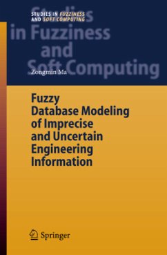 Fuzzy Database Modeling of Imprecise and Uncertain Engineering Information - Ma, Zongmin