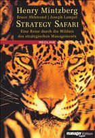 Strategy Safari - Mintzberg, Henry / Ahlstrand, Bruce / Lampel, Joseph