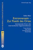 Entronnensein - Zur Poetik des Ortes Entronnensein - Zur Poetik des Ortes