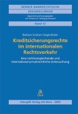 Kreditsicherungsrechte im internationalen Rechtsverkehr (f. d. Schweiz)