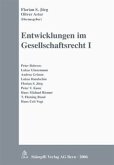 Entwicklungen im Gesellschaftsrecht I (f.d. Schweiz)