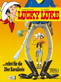 Lucky Luke reitet für die 20er Kavallerie / Lucky Luke Bd.19 - Morris;Goscinny, René
