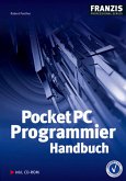 Pocket PC Programmier Handbuch, m. CD-ROM