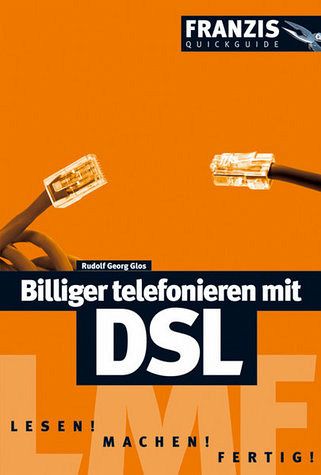 Billiger telefonieren mit DSL Billiger telefonieren mit DSL