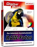 Das Geheimnis beeindruckender RAW-Fotos Das Geheimnis beeindruckender RAW-Fotos