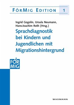Sprachdiagnostik bei Kindern und Jugendlichen mit Migrationshintergrund - Gogolin, Ingrid / Neumann, Ursula / Roth, Hans-Joachim (Hgg.)