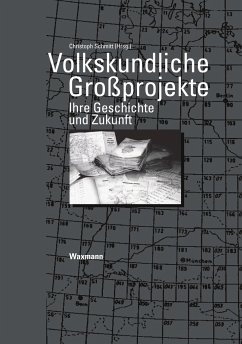 Volkskundliche Großprojekte - Schmitt, Christoph (Hrsg.)