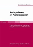 Rechtsprobleme im Auslandsgeschäft