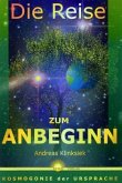 Die Reise zum Anbeginn