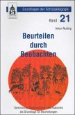 Beurteilen durch Beobachten Beurteilen durch Beobachten