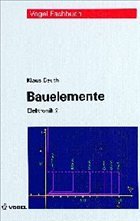 Elektronik 2: Bauelemente - Beuth, Klaus