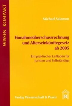 Einnahmeüberschussrechnung und Alterseinkünftegesetz ab 2005. - Salamon, Michael